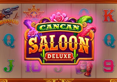 Cancan Saloon Deluxe